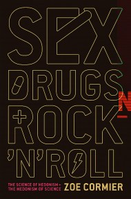 Sex, Drugs, and Rock ‘n’ Roll