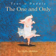 Toot & Puddle: The One and Only