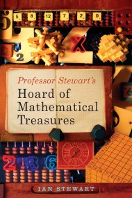 Professor Stewart’s Hoard of Mathematical Treasures