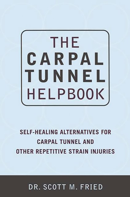 The Carpal Tunnel Helpbook