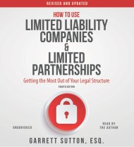 How to Use Limited Liability Companies and Limited Partnerships