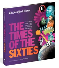 New York Times The Times of the Sixties