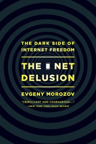 The Net Delusion