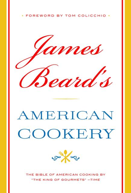 James Beard’s American Cookery