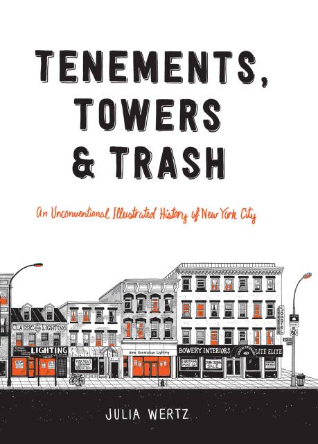 Tenements, Towers & Trash