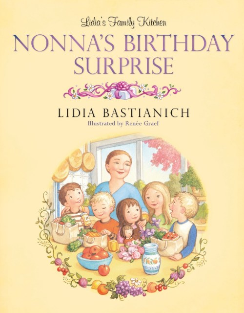 Lidia’s Family Kitchen: Nonna’s Birthday Surprise