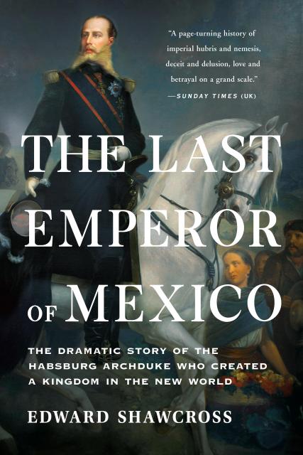 The Last Emperor of Mexico