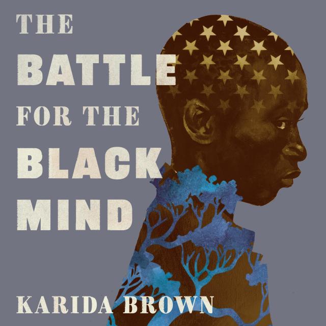 The Battle for the Black Mind